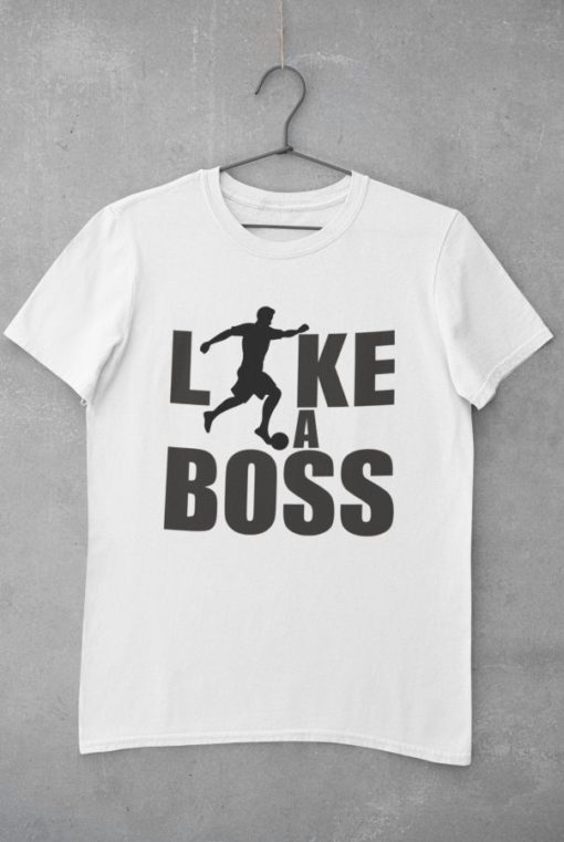 Futbalové tričko Like a Boss biele