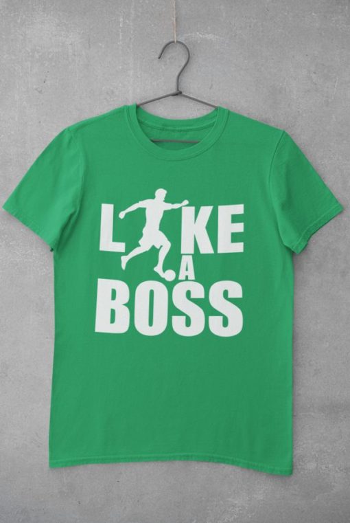 Futbalové tričko Like a Boss zelené