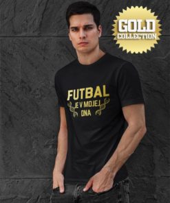 Tričko Futbal je v mojej DNA GOLD COLLECTION