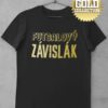 Tričko Futbalový závislák GOLD COLLECTION