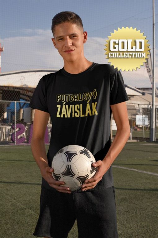 Tričko Futbalový závislák GOLD COLLECTION