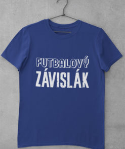 Tričko futbalový závislák modré