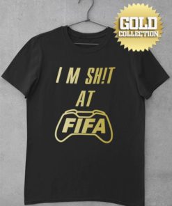 Fotbalové triko FIFA I am S**t GOLD COLLECTION