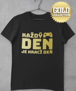 Futbalové tričko Každý deň je hrací deň GOLD COLLECTION